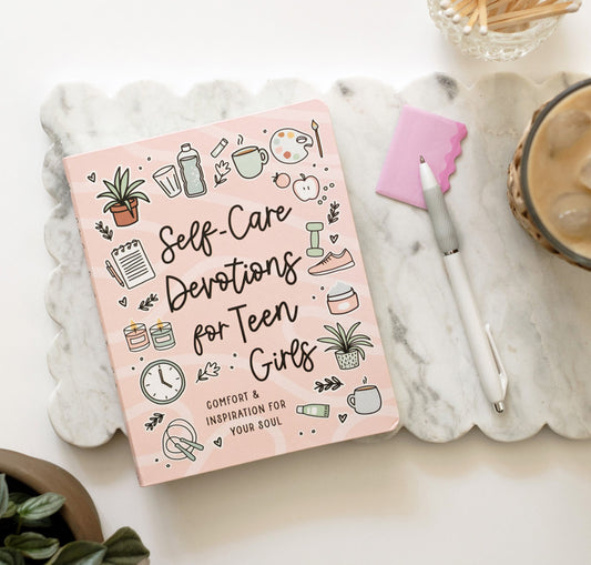 Self-Care  Devotion for Teen Girls