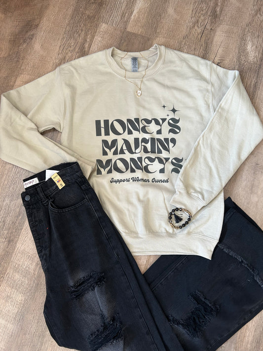 Honeys Makin’ Moneys Crewneck