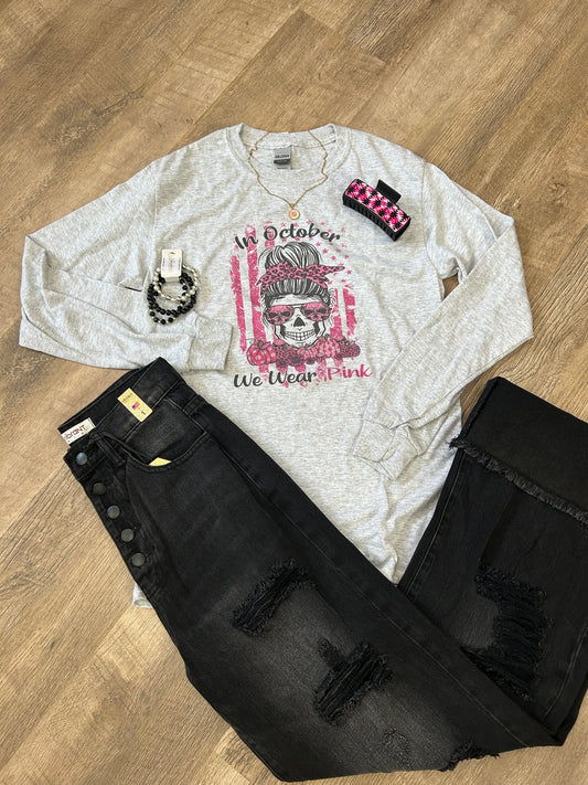 “In October We Wear Pink” Long Sleeve