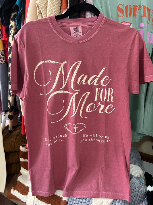 Made for More Tee